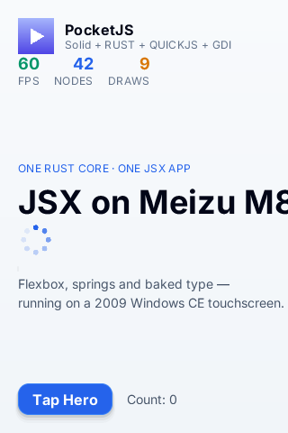 The first PocketJS frame on the M8 using an inherited 320 by 480 surface. The headline is clipped and the result does not fill the 480 by 720 display correctly.