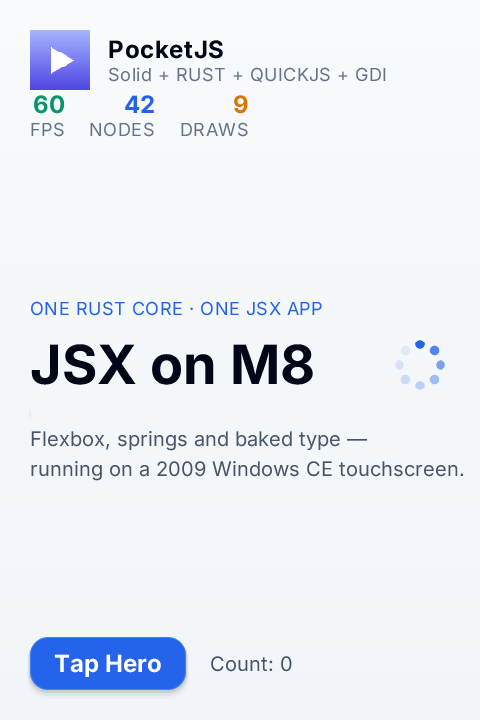 The final PocketJS demo on the M8 at native 480 by 720 with larger text, spacing and a comfortable touch target.