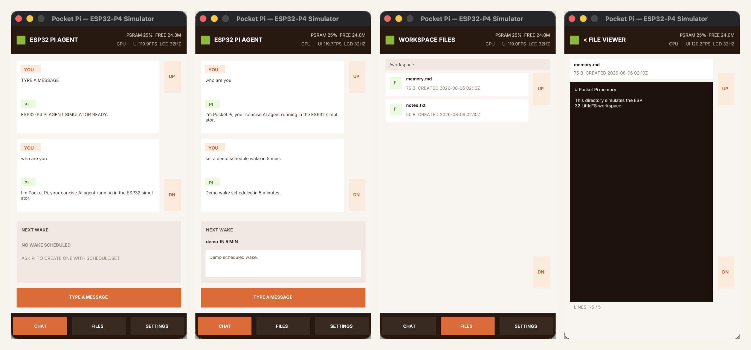 Four screens of Pocket Pi's embedded device UI: a chat where the agent introduces itself as Pocket Pi, a chat where a five-minute schedule wake is created and shown in a NEXT WAKE panel, the workspace file browser listing memory.md and notes.txt on LittleFS, and the file viewer showing the contents of memory.md. The status bar of every screen shows live PSRAM, UI FPS, and LCD refresh telemetry.